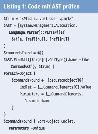 Listing: Mit dem PowerShell-eigenen Parser werten Sie den "Abstract Syntax Tree" (AST) aus.