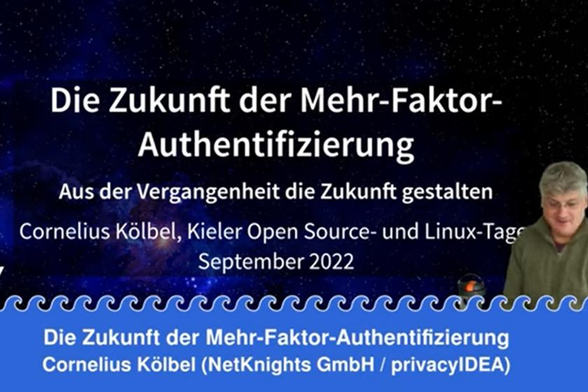 Die Zukunft der Mehr-Faktor-Authentifizierung - Kielux 2022