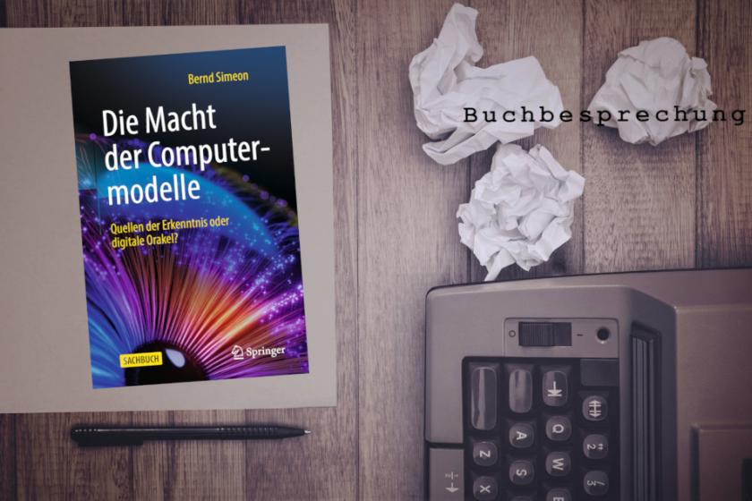 Die Macht der Computermodelle