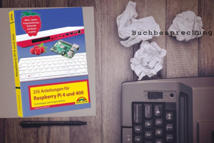255 Anleitungen für Raspberry Pi 4 und 400