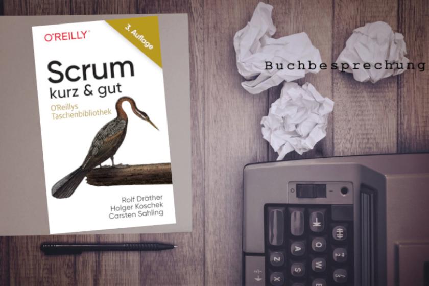 Scrum kurz & gut