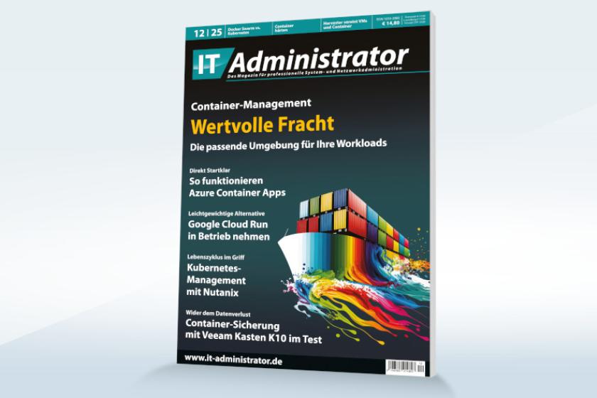Titelseite des IT-Administrator 12/2025 mit einem bunten Containerschiff als Aufmacher.