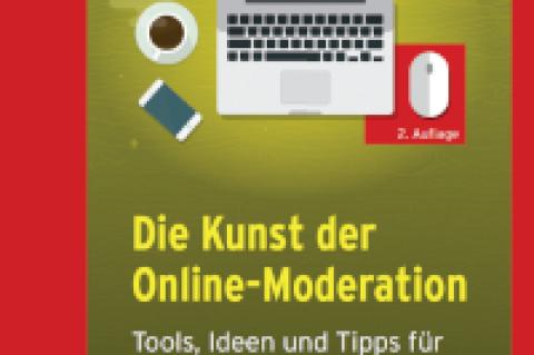 Buchbesprechung: Die Kunst der Online-Moderation